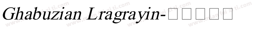 Ghabuzian Lragrayin字体转换